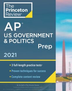 [Sách] The Princeton Review – AP US Government & Politics Prep 2021 Edition 3 Full-length Practice Tests – Sách giấy gáy xoắn