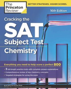 [Sách] The Princeton Review – Cracking the SAT Subject Test Chemistry 16th Edition 3 Full-length Practice Tests – Sách giấy gáy xoắn