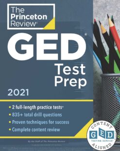 [Sách] The Princeton Review – GED Test Prep 2021 Edition 2 Full-length Practice Tests – Sách giấy gáy xoắn
