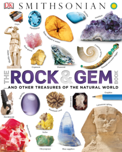 [Sách] The Rock Gem Book ...And Other Treasures of the Natural World by DK Smithsonian, Dan Green – Sách giấy gáy xoắn