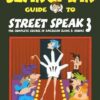 [Sách] The Slangman Guide to STREET SPEAK 3 The Complete Course in American Slang & Idioms – Sách giấy gáy xoắn