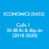 [Sách] Thi IGCSE Economics (0455) – CUỐN 1 – 50 Đề thi và Đáp án (2018-2020) – Sách giấy gáy xoắn