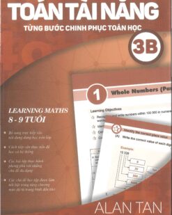 [Sách] Toán Tài Năng - Từng Bước Chinh Phục Toán Học 3B (8-9 Tuổi) ( song ngữ Anh – Việt) – Sách giấy gáy xoắn
