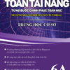 [Sách] Toán Tài Năng - Từng Bước Chinh Phục Toán Học 6A (11-13 Tuổi) song ngữ Anh Việt - Sách giấy gáy xoắn