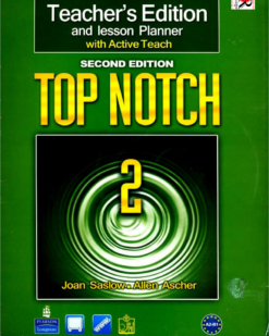 [Sách] Top Notch 2 Teacher's Edition and Lesson Planner with ActiveTeach (Second Edition) - Sách giấy gáy xoắn