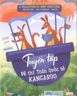 [Sách] Tuyển tập đề thi Toán quốc tế Kangaroo (IKMC). Song ngữ Việt - Anh, có đáp án. Lớp 1-2 - Sách giấy gáy xoắn