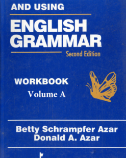[Sách] Understanding and Using English Grammar (2nd Edition) Volume A Workbook - Có chú giải tiếng Việt (NXB Thanh Niên) – Sách giấy gáy xoắn