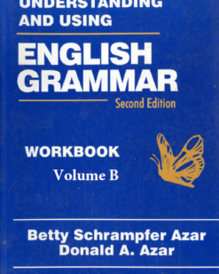 [Sách] Understanding and Using English Grammar (2nd Edition) Volume B Workbook - Có chú giải tiếng Việt (NXB Thanh Niên) – Sách giấy gáy xoắn