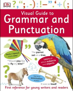 [Sách] Visual Guide to Grammar and Punctuation : A first reference for young writers and readers - Sách giấy gáy xoắn