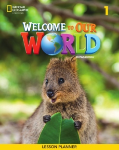 [Sách] Welcome to Our World 1 LESSON PLANNER (Second Edition 2022 AME English) (Sách giáo viên) - Sách giấy gáy xoắn