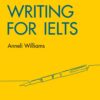 [Sách] Writing for IELTS (With Answers) IELTS 5-6+ (B1+) (Collins English for IELTS) – Sách giấy gáy xoắn