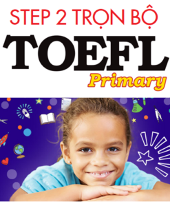 [T][COMBO] Trọn bộ 5 cuốn STEP 2 Toefl Primary ôn thi vòng 2 & Đáp án - Sách giấy gáy xoắn