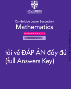 [TẢI VỀ] Cambridge Stage 8 Lower Secondary Mathematics : Answers Key Learner's book and Workbook (Second Edition ) [1]
