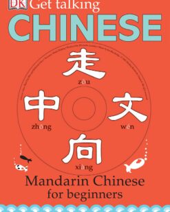 [T][Sách] Get Talking Chinese by DK, Elinor Greenwood - Sách giấy gáy xoắn