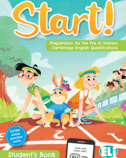 [Sách] Start! Student’s Book – Preparation for the Pre A1 Starters Cambridge English Qualifications  – Sách giấy gáy xoắn