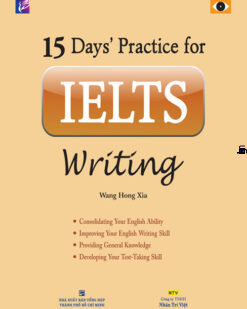 [Sách] 15 Day’s Practice for IELTS Writing – Sách giấy gáy xoắn